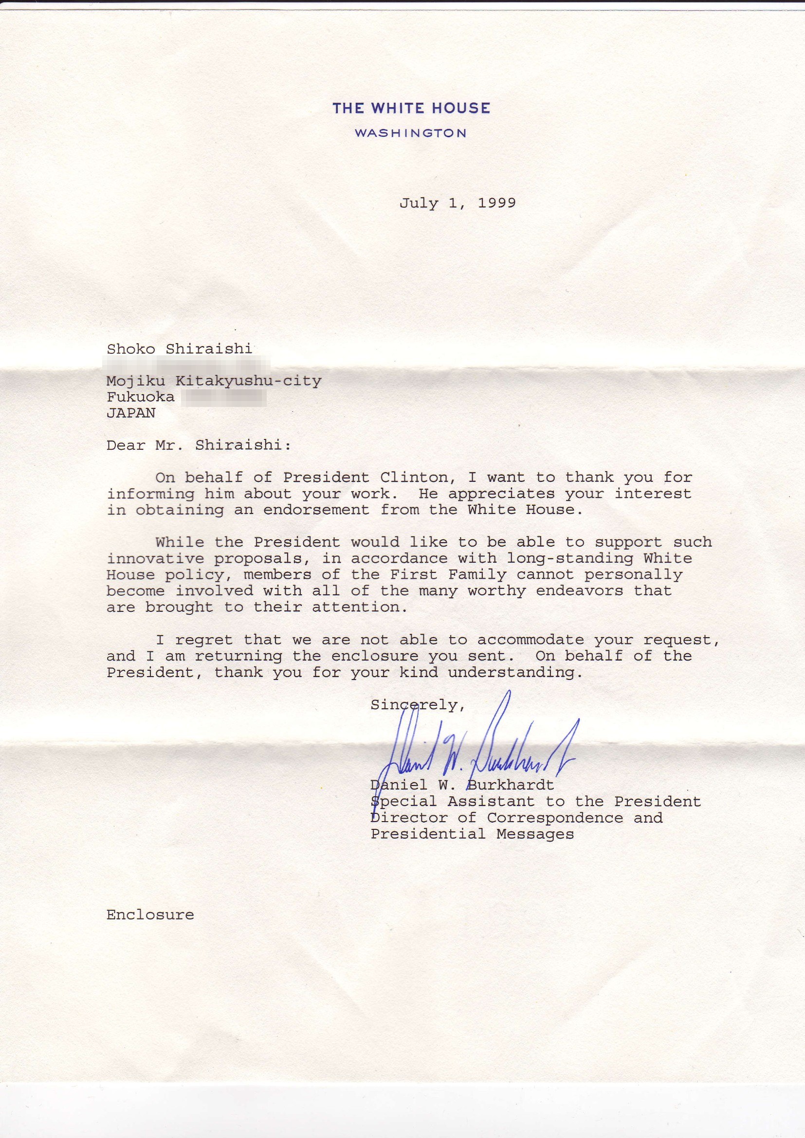 Letter from the White House dated July 1, 1999 responding to a request for support for the project.